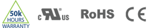 50k hour warranty UL Recognized RoHS Compliant CE